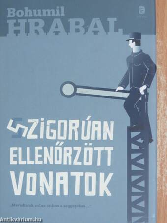 Szigorúan ellenőrzött vonatok