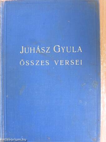 Juhász Gyula összes versei