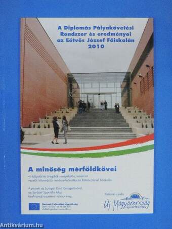 A Diplomás Pályakövetési Rendszer és eredményei az Eötvös József Főiskolán 2010