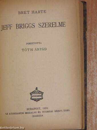 Gerard brigadéros/Jeff Briggs szerelme/Az örömtelen özvegy