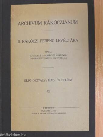 II. Rákóczi Ferenc felségárulási perének története és okirattára I.