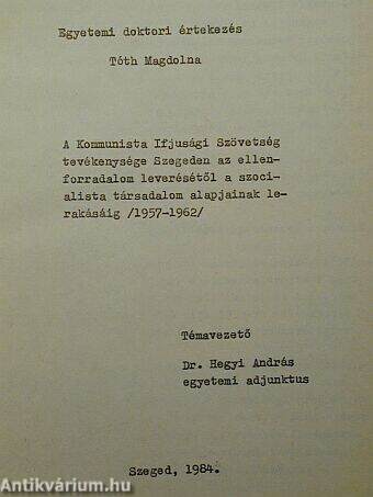 A Kommunista Ifjúsági Szövetség tevékenysége Szegeden az ellenforradalom leverésétől