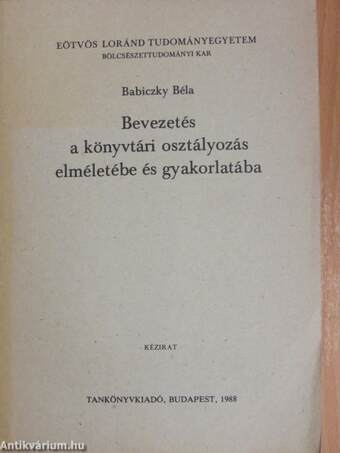 Bevezetés a könyvtári osztályozás elméletébe és gyakorlatába