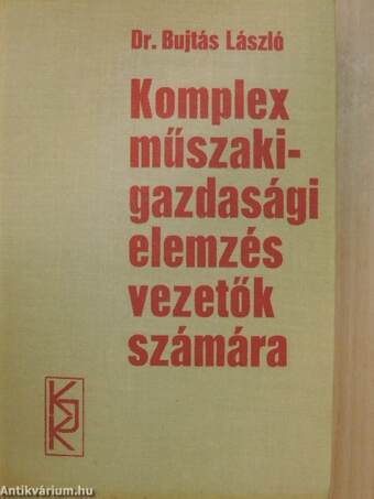 Komplex műszaki-gazdasági elemzés vezetők számára