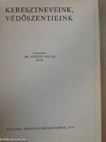 Keresztneveink, védőszentjeink