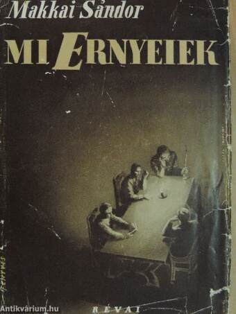 Mi Ernyeiek I-II.