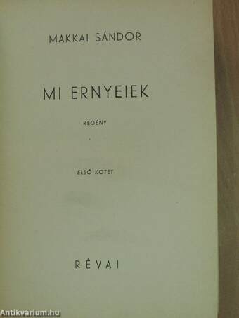 Mi Ernyeiek I-II.