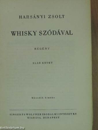 Whisky szódával I-II.