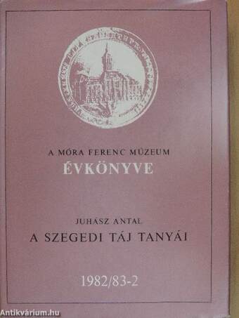 A Móra Ferenc Múzeum Évkönyve 1982/83-2.