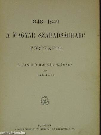 1848-1849 - A magyar szabadságharc története