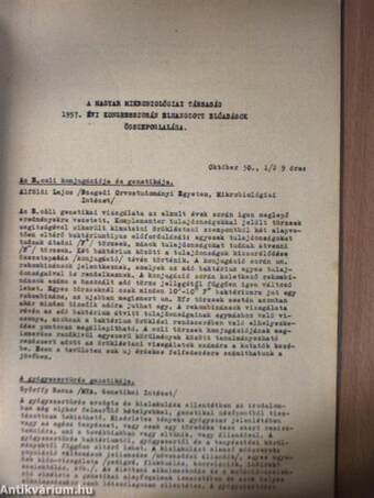 A Magyar Mikrobiológiai Társaság 1957. évi kongresszusán elhangzott előadások összefoglalása