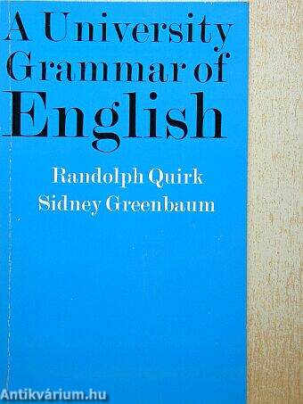 A University Grammar of English