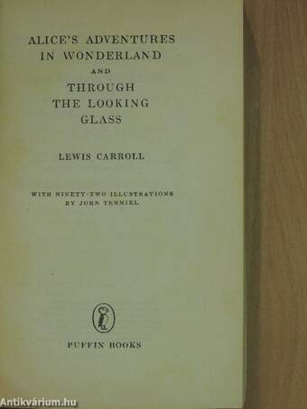 Alice's Adventures in Wonderland and Through the Looking Glass