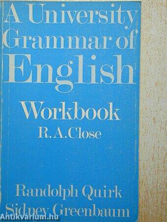 A University Grammar of English - Workbook