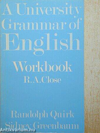 A University Grammar of English - Workbook