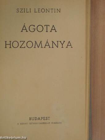 Ágota hozománya