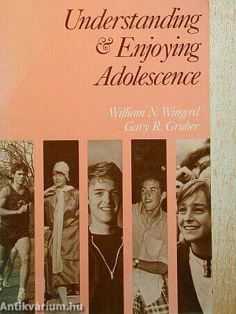 Understanding & Enjoying Adolescence
