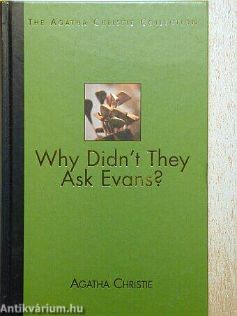 Why Didn't they Ask Evans?