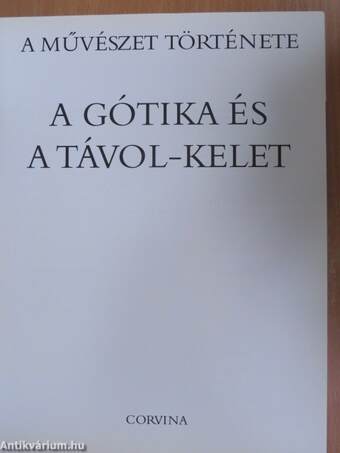 A gótika és a Távol-Kelet