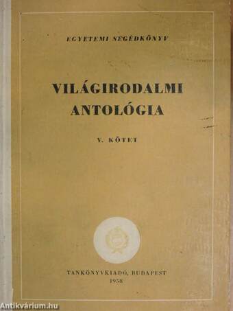 Világirodalmi antológia V.