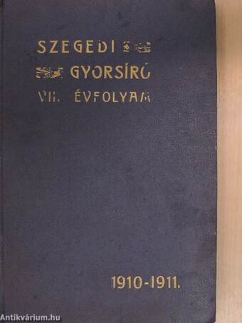 Szegedi Gyorsíró 1910. szeptember-1911. június