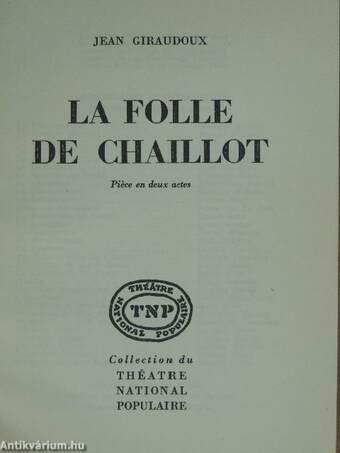 La folle de Chailllot