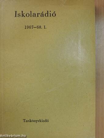 Iskolarádió 1967-68. I.