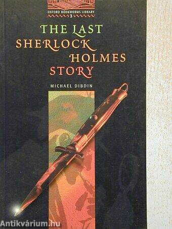 The last Sherlock Holmes Story