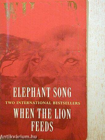 Elephant song/When the lion feeds