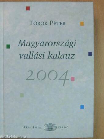 Magyarországi vallási kalauz 2004