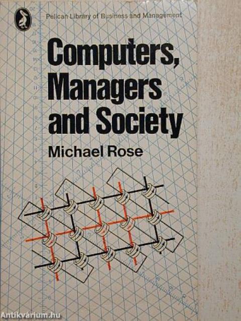 Computers, Managers and Society