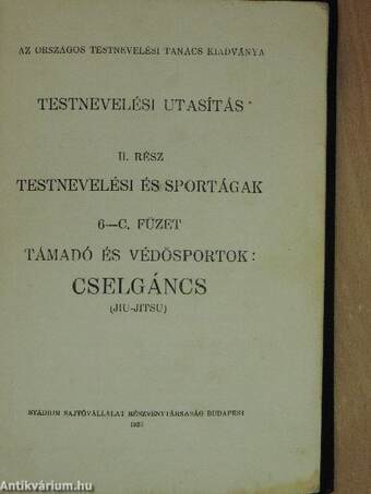 Testnevelési utasítás II. - Testnevelési és sportágak 6-C füzet