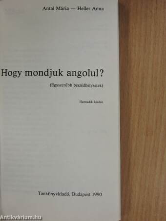 Hogy mondjuk angolul?