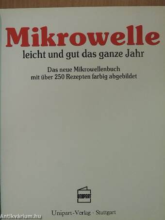 Mikrowelle Leicht und gut das ganze Jahr