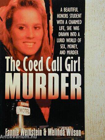 The Coed Call Girl Murder
