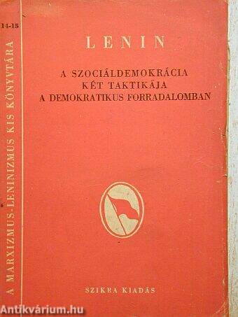 A szociáldemokrácia két taktikája a demokratikus forradalomban 1905