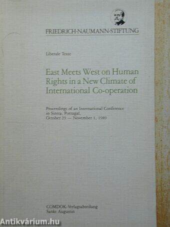 East Meets West on Human Rights in a New Climate of International Co-operation