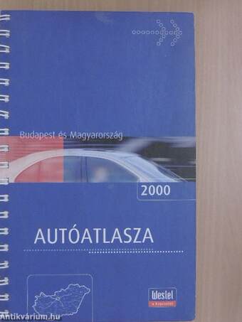 Budapest és Magyarország autóatlasza 2000