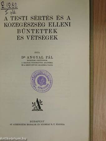 A testi sértés és a közegészség elleni bűntettek és vétségek