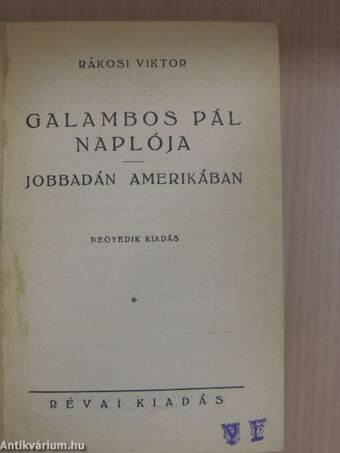 Galambos Pál naplója/Jobbadán Amerikában