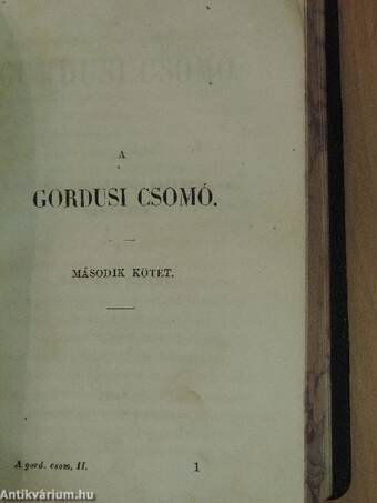 A gordusi csomó I-III.