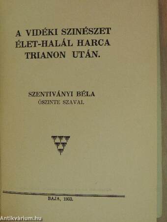 A vidéki szinészet élet-halál harca Trianon után