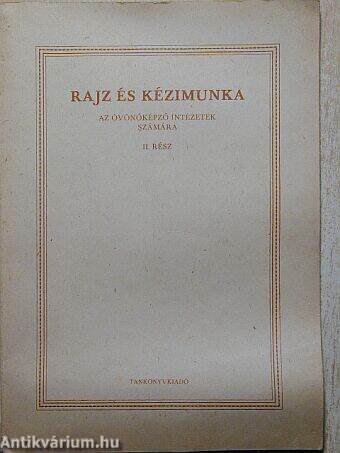 Rajz és kézimunka II.