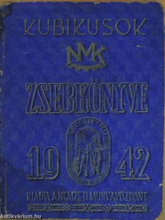 Kubikus munkások zsebkönyve 1942.