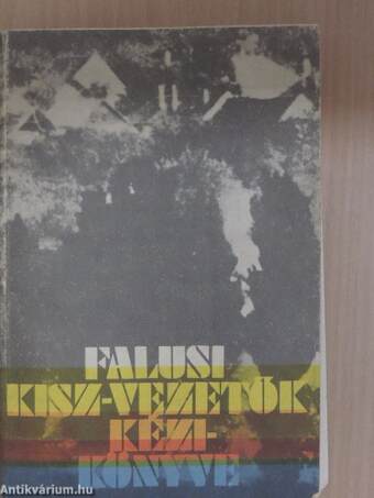 Falusi KISZ-vezetők kézikönyve