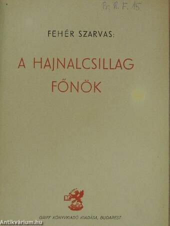 A hajnalcsillag főnök