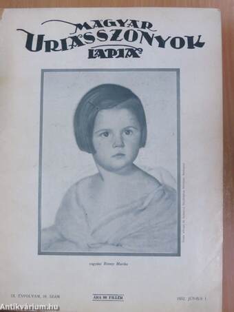 Magyar Uriasszonyok Lapja 1932. (nem teljes évfolyam)