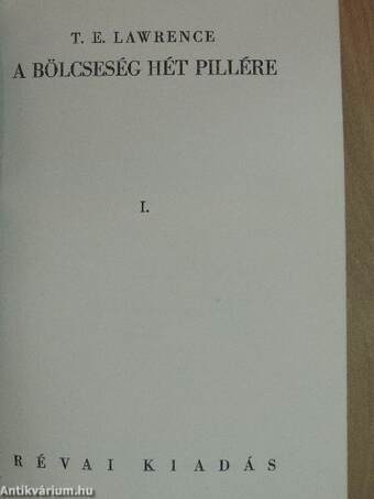 A bölcseség hét pillére I-II.