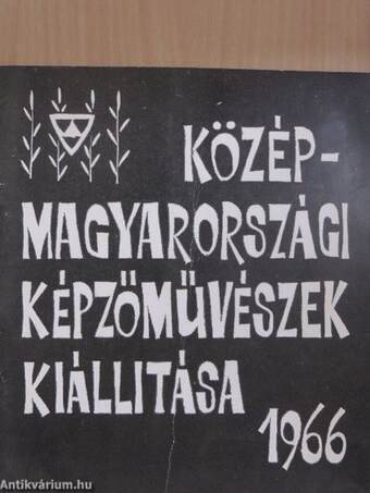 A közép-magyarországi képzőművészek kiállítása 1966