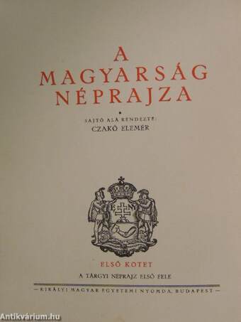 A magyarság néprajza I-IV.